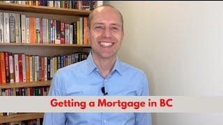 Getting a Mortgage in BC