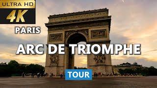 [4k] Arc de Triomphe Tour : The Complete Guide to Paris' Iconic Monument