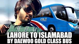 Lahore To Islamabad By Daewoo Gold Class Bus | Daewoo Bus Review | Fare & Other Details, Travel Vlog