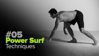 Power Surf Techniques