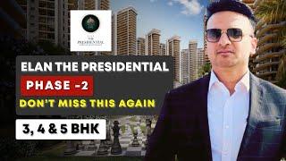 Elan - The Presidential Phase 2 Sector 106 New Launch - Ultra Luxurious project of Dwarka Expressway