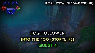 Fog Follower WoW Quest Guide