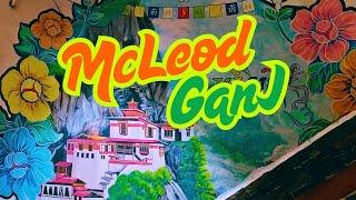 McLeod Ganj & Dharamkot | Himachal Pradesh