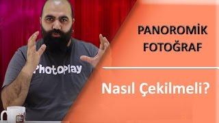 Panoramik Fotoğraf Nasıl Çekilir? Photoshop'ta Nasıl Birleştilir? / PhotoPlay Fotoğrafçılık Kursu