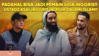 SYEIKH INGGRIS INI BISA MAIN DI LIGA INGGRIS!! MASYAALLAH TAPI PILIH BELAJAR ISLAM LEBIH DALAM!!