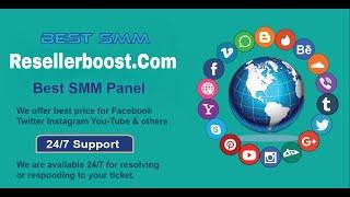 The Worlds Best And Cheapest SMM Reseller Panel || Cheapest SMM Panel in Bangladesh #resellerboost