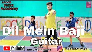 Dil Mein Baji Guitar Dance || Crock Entertainment ll apna sapna money money