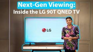 Next-Gen Viewing: Inside the LG 90T QNED TV