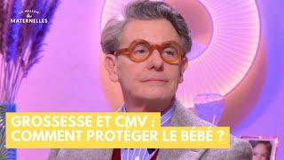 Grossesse et cmv : comment protéger le bébé ? - La Maison des maternelles #LMDM