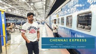 Chennai Express | Mumbai to Chennai full journey