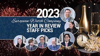 European Watch Company's Favorite Watches of 2023