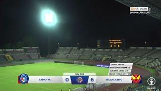 Full Highlight Goal Sabah VS Selangor ( 0-6 )