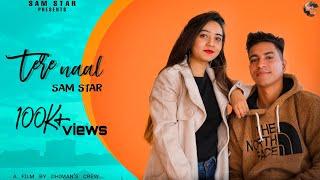 Tere Naal (Official Video) Sam Star | Ayushi |  | New Punjabi Song 2021| Latest Punjabi Songs |