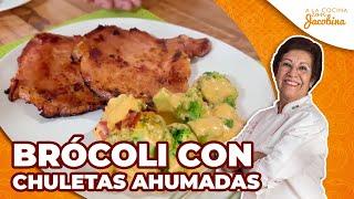 CÓMO HACER BROCOLI AL QUESO | CÓMO HACER CHULETA AHUMADA CON BROCOLI