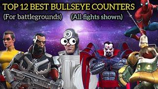 THE 12 BEST BULLSEYE COUNTERS FOR BATTLEGROUNDS! MARVEL CONTEST OF CHAMPIONS