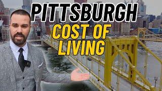 Pittsburgh Cost of Living Revealed: Must-Watch!