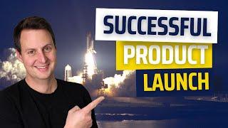 Successful Product Launch - The 3 critical elements