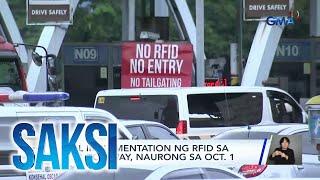 Full implementation ng RFID sa mga tollway, naurong sa October 1, 2024 | Saksi