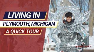 Living In Plymouth, Michigan - A 3 Minute Tour || Fast Paced Tour Of Plymouth, Michigan