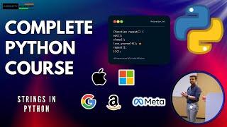 Python Tutorial For Beginners - Strings | Curiosity Unleashed By Shreyash
