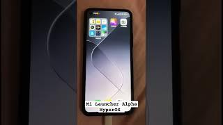 Mi Launcher Alpha HyperOS Instale Agora!