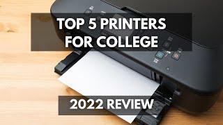 Top 5 Printers For College Students! Budget Friendly and Space Saving! (Printer Review 2022)