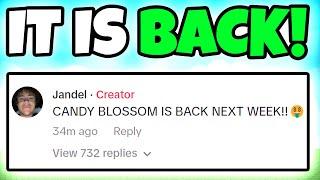 CANDY BLOSSOM IS OFFICIALLY BACK IN GROW A GARDEN!