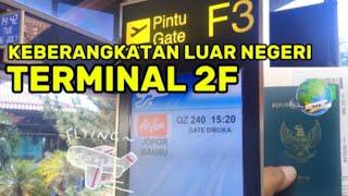 KEBERANGKATAN TKI KE MALAYSIA VIA TERMINAL 2F BANDARA SOETTA