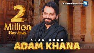 Pashto New Song 2025 | Shan Khan | Adam Khana Charsi | Official Video | Pashto Song | Hd Music 2025