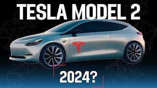 Tesla Model 2 2024 Everything You Need to Know