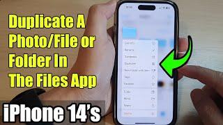 iPhone 14/14 Pro Max: How to Duplicate A Photo/File/Folder In The Files App