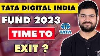 Tata digital India Fund 2023 | Is it time to exit this Fund?