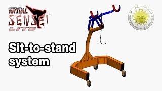 Sit-to-stand system designed using Virtual Sensei Lite™