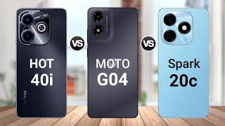 Infinix Hot 40i vs Moto G04 vs Tecno Spark 20c || Specs Comparison