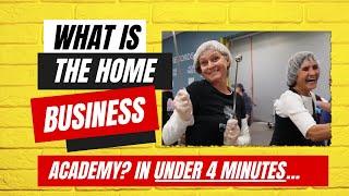 What Is The Home Business Academy In Under 4 Minutes | Paul Hutchings