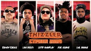 Lefty Gunplay, Zoe Osama, Lou Deezi, Rowdy Racks & Lul Booga || Thizzler Cypher 2024