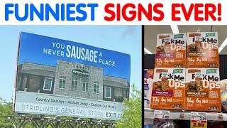 FUNNIEST & DUMBEST Signs That You Must See...