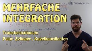 Mehrfache Integration (3 von 3): Transformation | Polar-, Zylinder-, Kugelkoordinaten