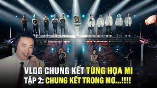 [TẬP 2] CHUNG KẾT TRONG MƠ!! | Vlog Chung kết ĐTDV Mùa Xuân 2025 | BLV Thanh Tùng| BLV Thanh Tùng