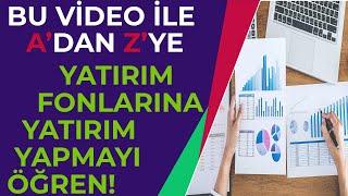 TEK VİDEO YATIRIM FONLARI EĞİTİMİ | YATIRIM FONLARINI ÖĞREN | YATIRIM FONU NEDİR ?