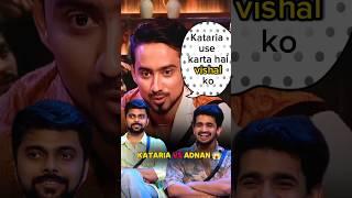 Kataria vs Adnan Shaikh  Adnan Shaikh wild card entry bigg boss ott 3 #biggbossott3 #lovekatariya