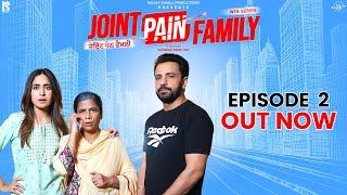 Joint Pain Family | Episode 02 | Baapu Saada Gum Ho Gaya | Punjabi Web Series 2024 | Rajiv Thakur