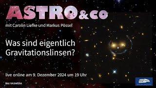 Was sind eigentlich Gravitationslinsen?