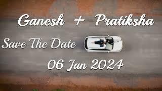 Save The Date Ganesh + Pratiksha #wedding  #invitation  #drone