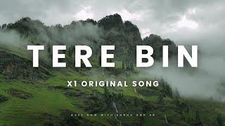 "TERE BIN" | X1 ORIGINAL SONG |MUSIC VIDEO BY BUZZNOW WITH SHAHH|2025|