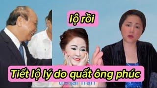 Châu phương anh tiết lộ đường dây Lý do Nguyễn phương hằng quất ông xuân phúc