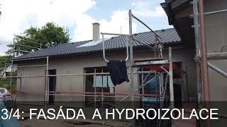 Dřevostavba Chocerady 3/4: fasáda a hydroizolace