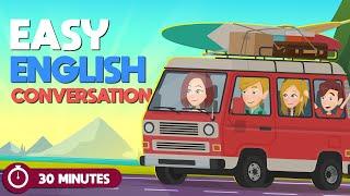 30 Minutes to Learn English with Easy Daily Conversations | Improve Listening and Speaking Skills