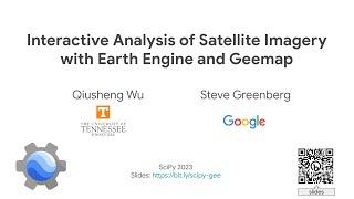 SciPy 2023 Presentation - Interactive Analysis of Satellite Imagery with Earth Engine and Geemap