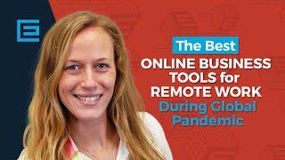 The Best Online Business Tools for Remote Work During Global Pandemic by Lauren Gardner